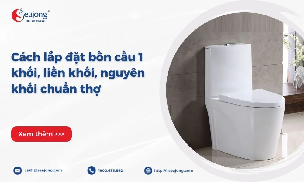 cach-lap-dat-bon-cau-1-khoi-1