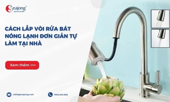 cach-lap-voi-rua-bat-nong-lanh