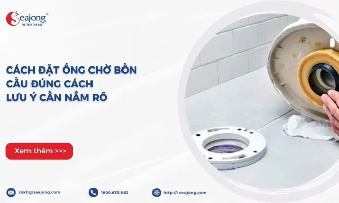 cach-dat-ong-cho-bon-cau