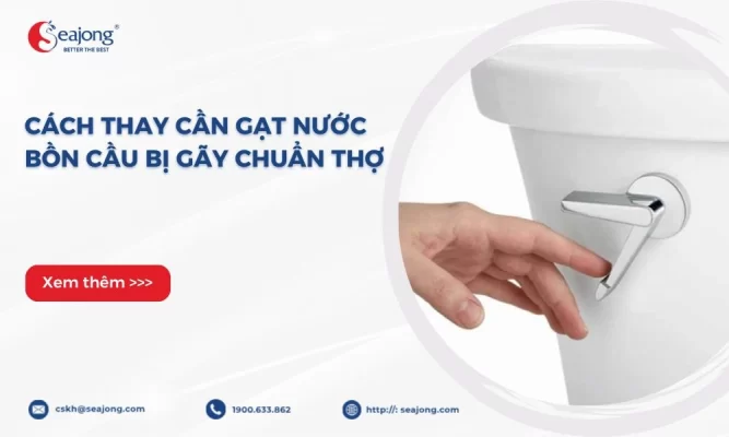 cach-thay-can-gat-nuoc-bon-cau-bi-gay-chuyen-nghiep