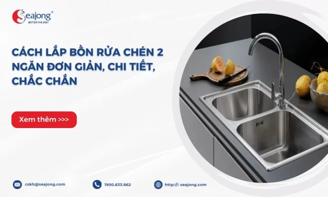 cach-lap-bon-rua-chen-2-ngan-don-gian