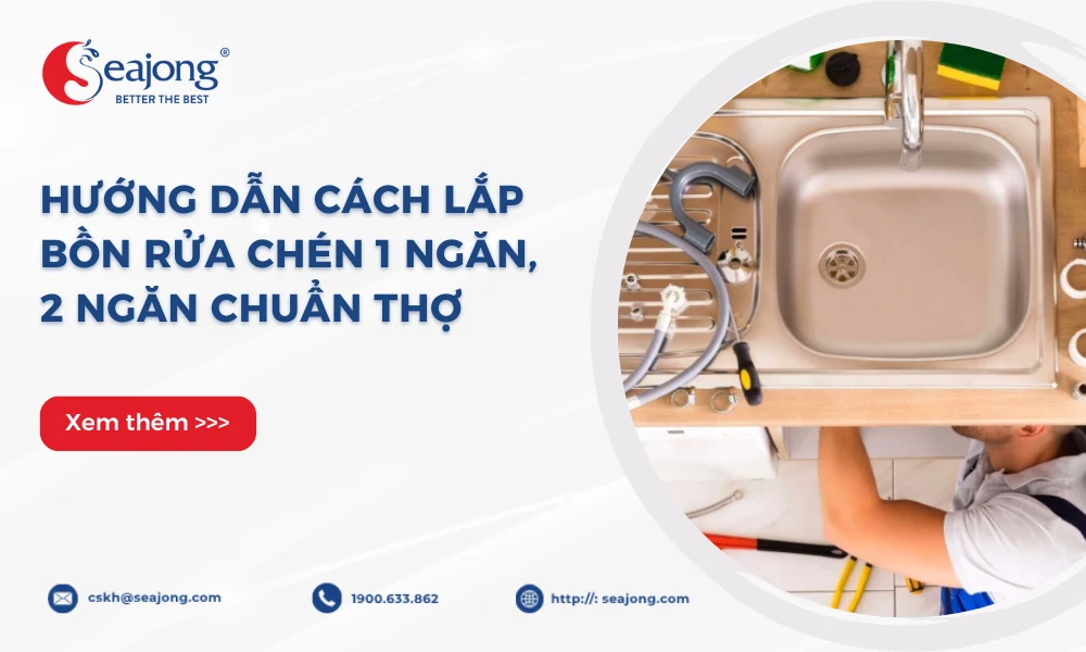 huong-dan-cach-lap-bon-rua-chen-chuan-tho