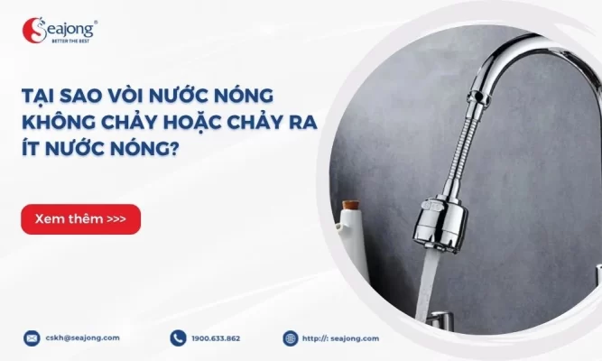 tai-sao-voi-nuoc-nong-khong-chay