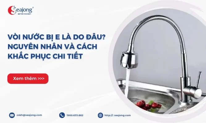 voi-nuoc-bi-e-la-do-dau-nguyen-nhan-va-cach-khac-phuc