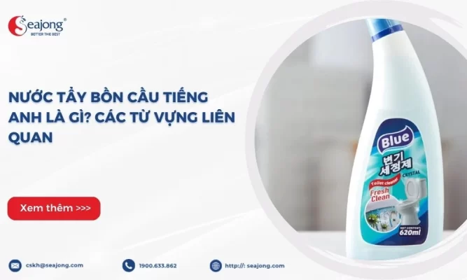 nuoc-tay-bon-cau-tieng-anh-la-gi