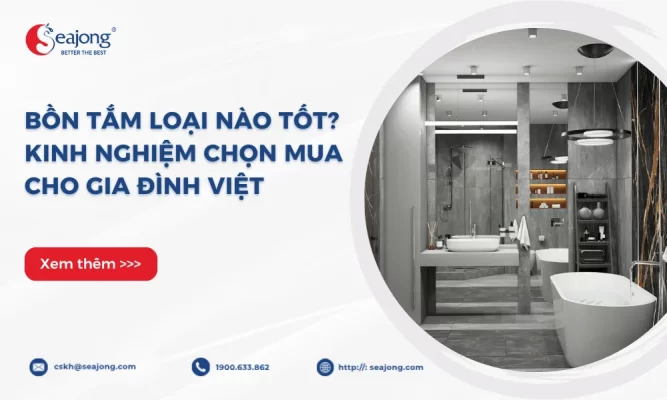 bon-tam-loai-nao-tot