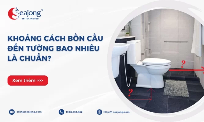 khoảng cách bồn cầu đến tường
