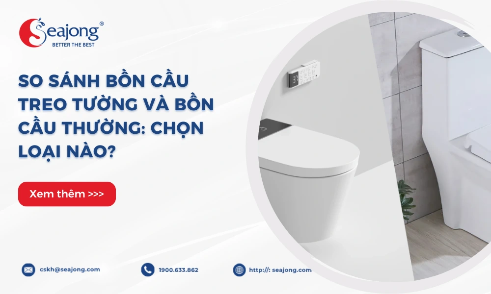 so-sanh-bon-cau-treo-tuong-va-bon-cau-thuong