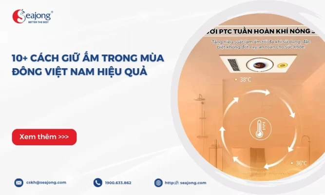 cach-giu-am-trong-mua-dong-viet-nam