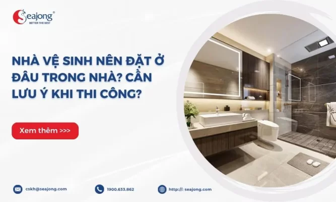 nha-ve-sinh-nen-dat-o-dau-trong-nha-7